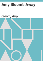 Amy_Bloom_s_Away